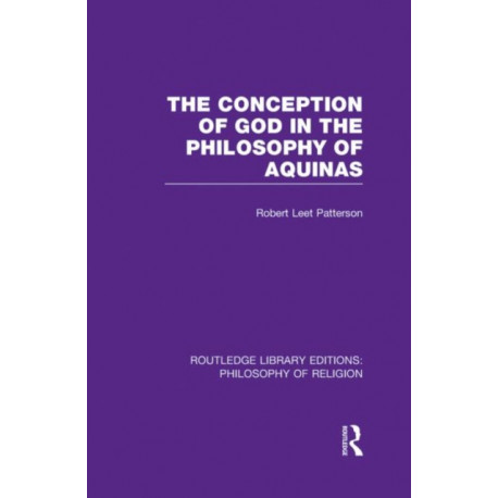 The Conception of God in the Philosophy of Aquinas