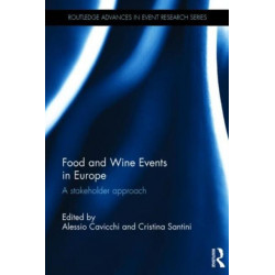 Food and Wine Events in Europe: A Stakeholder Approach