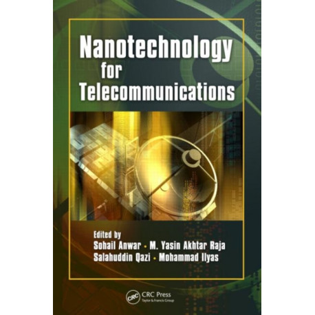 Nanotechnology for Telecommunications