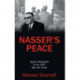 Nasser's Peace: Egypt’s Response to the 1967 War with Israel