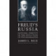 Freud's Russia: National Identity in the Evolution of Psychoanalysis