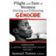 Plight and Fate of Women During and Following Genocide: Volume 7, Genocide - A Critical Bibliographic Review