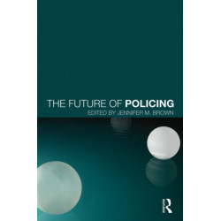 The Future of Policing