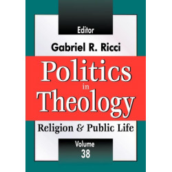 Politics in Theology: Religion & Public Life