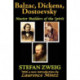 Balzac, Dickens, Dostoevsky: Master Builders of the Spirit