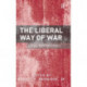 The Liberal Way of War: Legal Perspectives