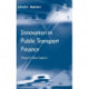Innovation in Public Transport Finance: Property Value Capture