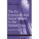 The EU Economic and Social Model in the Global Crisis: Interdisciplinary Perspectives