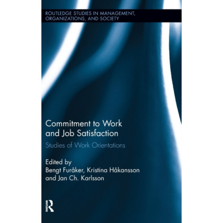 Commitment to Work and Job Satisfaction: Studies of Work Orientations