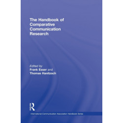 The Handbook of Comparative Communication Research