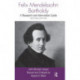 Felix Mendelssohn Bartholdy: A Research and Information Guide