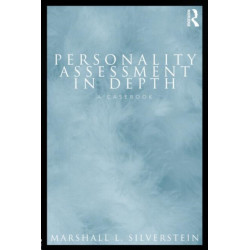 Personality Assessment in Depth: A Casebook