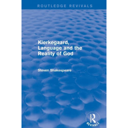 Kierkegaard, Language and the Reality of God