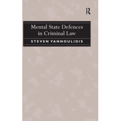 Mental State Defences in Criminal Law