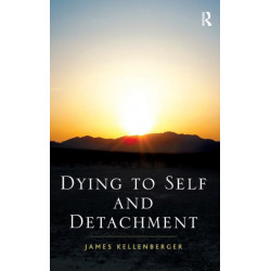 Dying to Self and Detachment: James Kellenberger