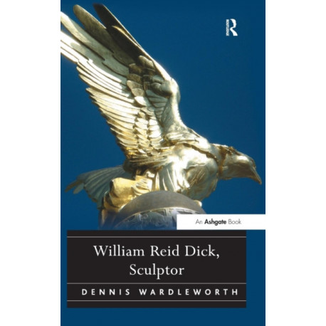 William Reid Dick, Sculptor