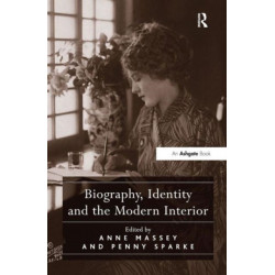 Biography, Identity and the Modern Interior