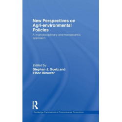 New Perspectives on Agri-environmental Policies: A Multidisciplinary and Transatlantic Approach