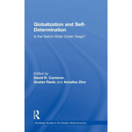 Globalization and Self-Determination: Is the Nation-State Under Siege?