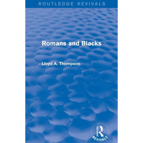 Romans and Blacks (Routledge Revivals)
