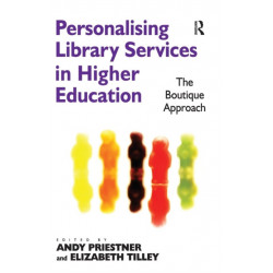Personalising Library Services in Higher Education: The Boutique Approach