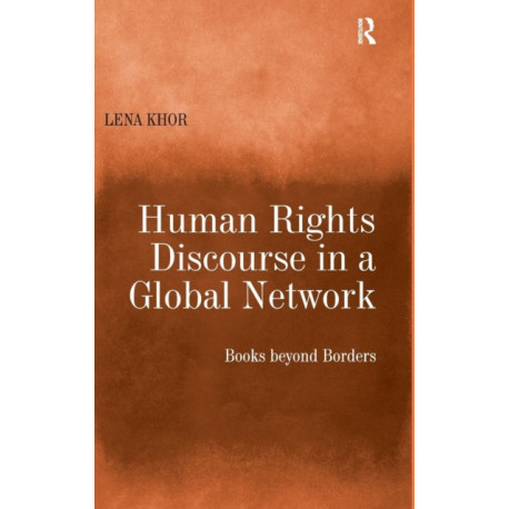 Human Rights Discourse in a Global Network: Books beyond Borders