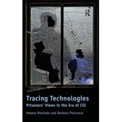 Tracing Technologies: Prisoners' Views in the Era of CSI
