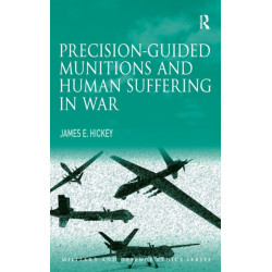 Precision-guided Munitions and Human Suffering in War