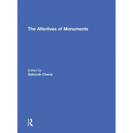 The Afterlives of Monuments