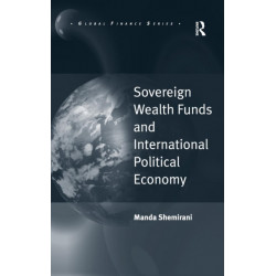 Sovereign Wealth Funds and International Political Economy