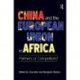 China and the European Union in Africa: Partners or Competitors?