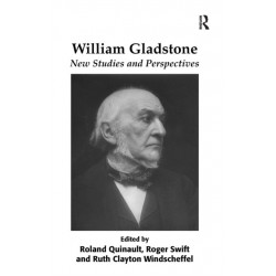 William Gladstone: New Studies and Perspectives