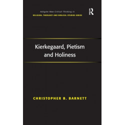 Kierkegaard, Pietism and Holiness
