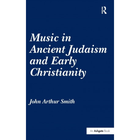 Music in Ancient Judaism and Early Christianity