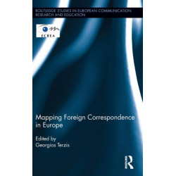 Mapping Foreign Correspondence in Europe