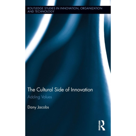 The Cultural Side of Innovation: Adding Values
