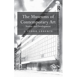 The Museums of Contemporary Art: Notion and Development