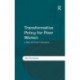 Transformative Policy for Poor Women: A New Feminist Framework