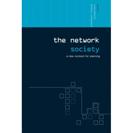 The Network Society: A New Context for Planning