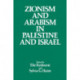 Zionism and Arabism in Palestine and Israel