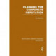 Planning the Corporate Reputation (RLE Marketing)