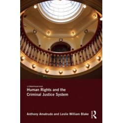 Human Rights and the Criminal Justice System