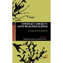 Conflict Society and Peacebuilding: Comparative Perspectives