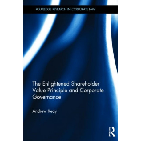 The Enlightened Shareholder Value Principle and Corporate Governance