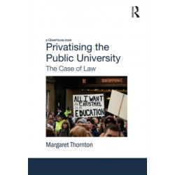Privatising the Public University: The Case of Law