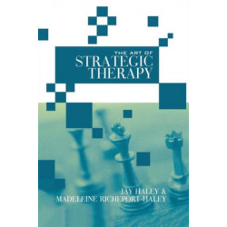 The Art of Strategic Therapy
