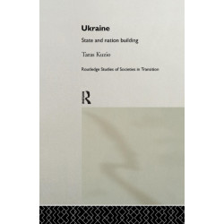 Ukraine: State and Nation Building