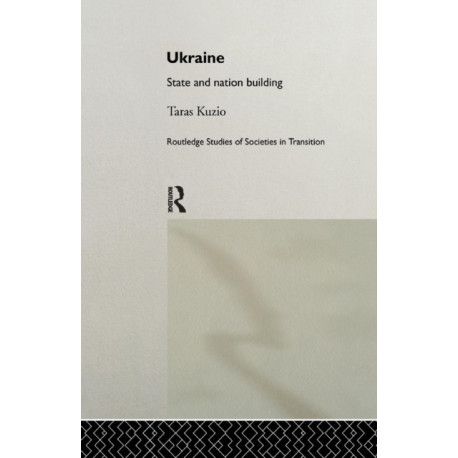 Ukraine: State and Nation Building
