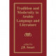 Tradition and Modernity in Arabic Language And Literature