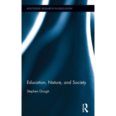 Education, Nature, and Society